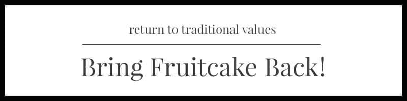 White Fruit Cake Recipe: Campaign sticker - Bring Fruitcake back