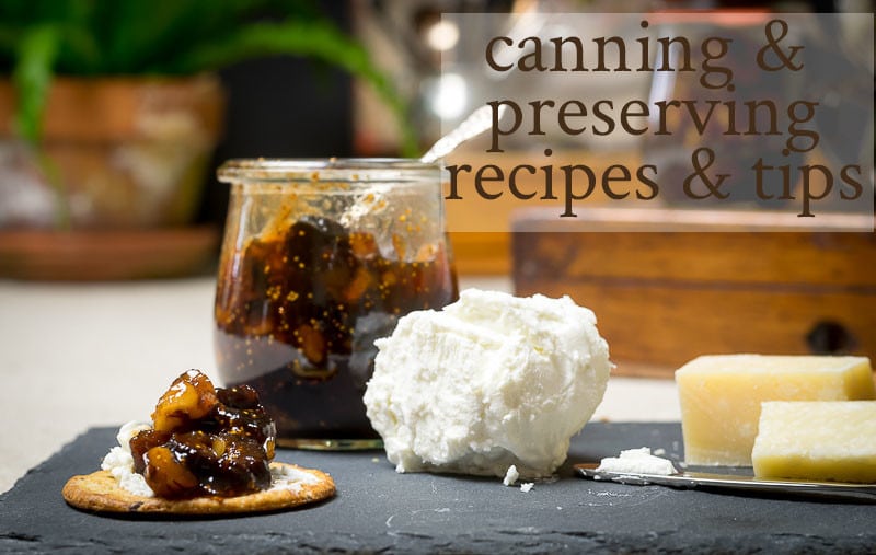 canning and preserving recipes and tips